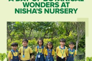 Grade 1 Students Visited to at Nisha's Nursery in Sector 57
