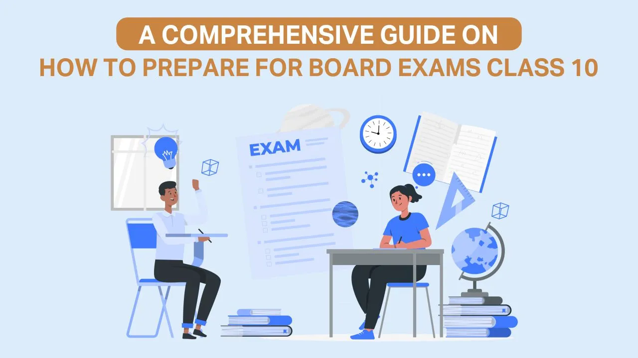 how to prepare for board exams Class 10