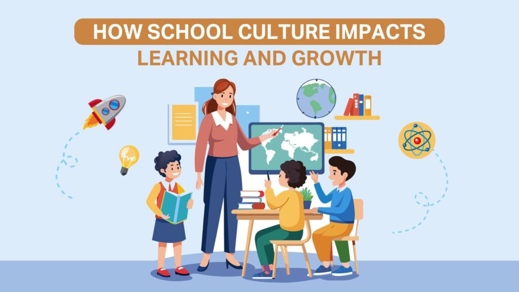 How School Culture Impacts Learning and Growth how school culture impacts learning and growth