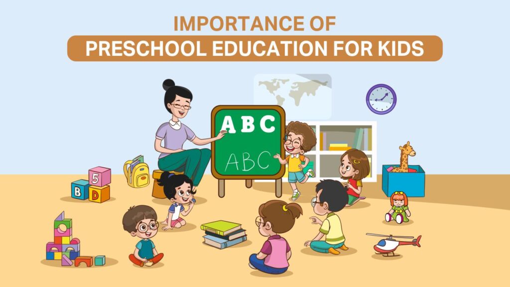 Importance of Preschool Education for Kids importance of preschool education for kids