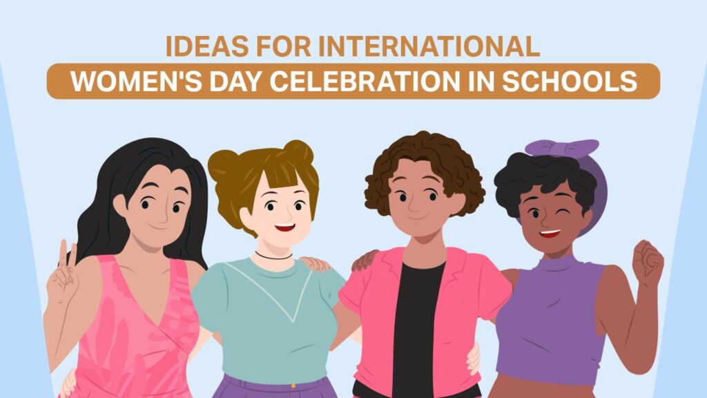 Ideas for International Women's Day Celebration in Schools ideas for international women's day celebration in schools