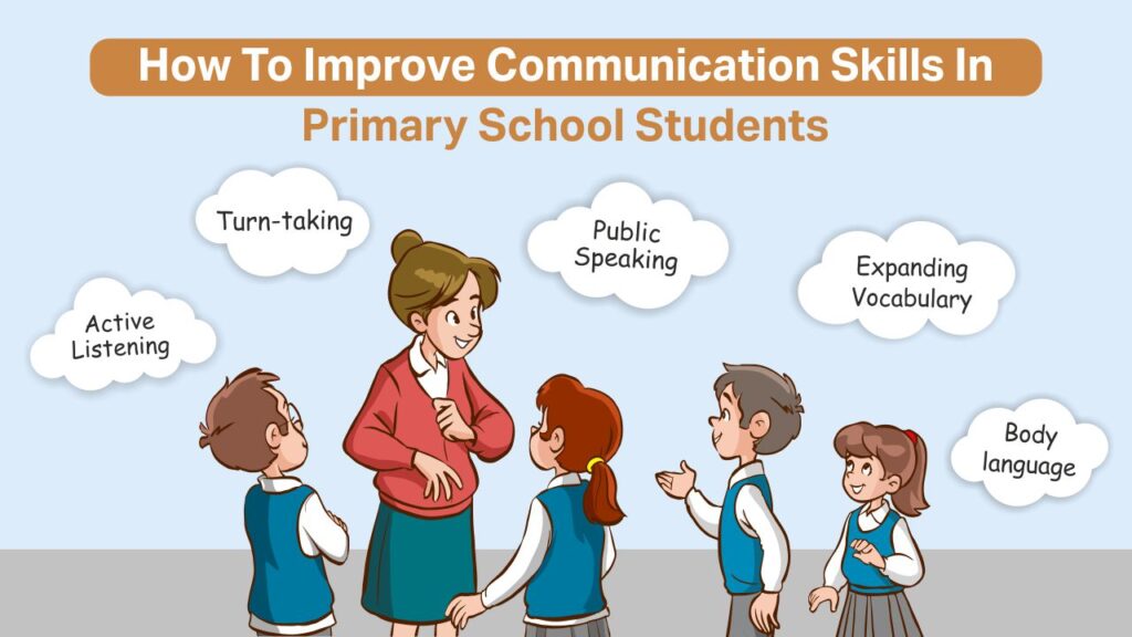 how to improve communication skills in primary school students 