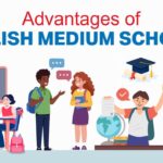 English Medium School: Benefits Every Parent Should Know